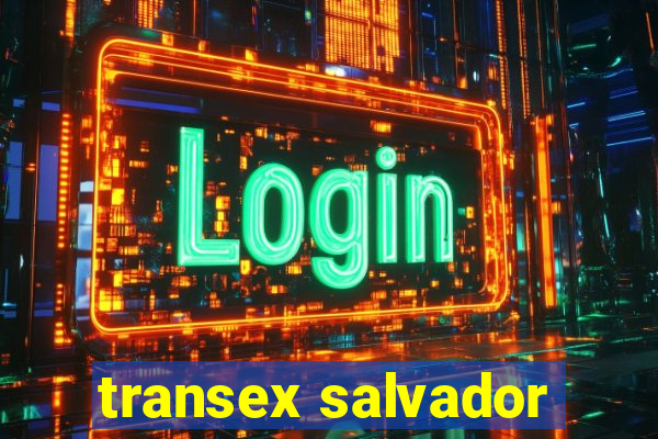 transex salvador